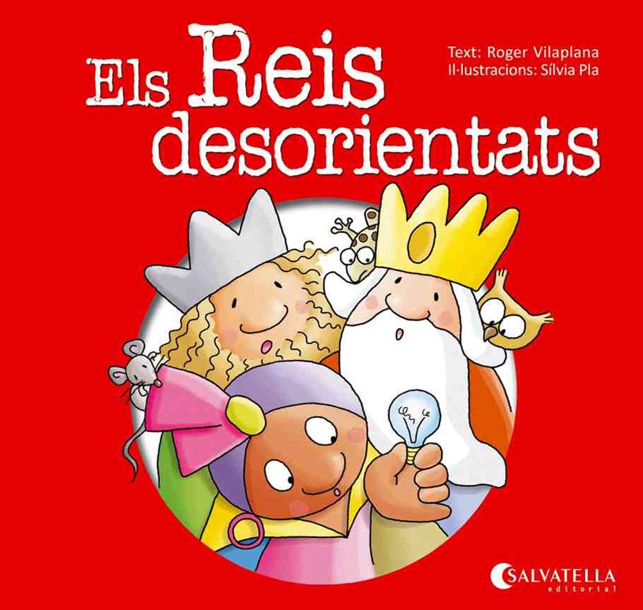 Els Reis desorientats | 9788484127796 | Roger Vilaplana / Sílvia Pla