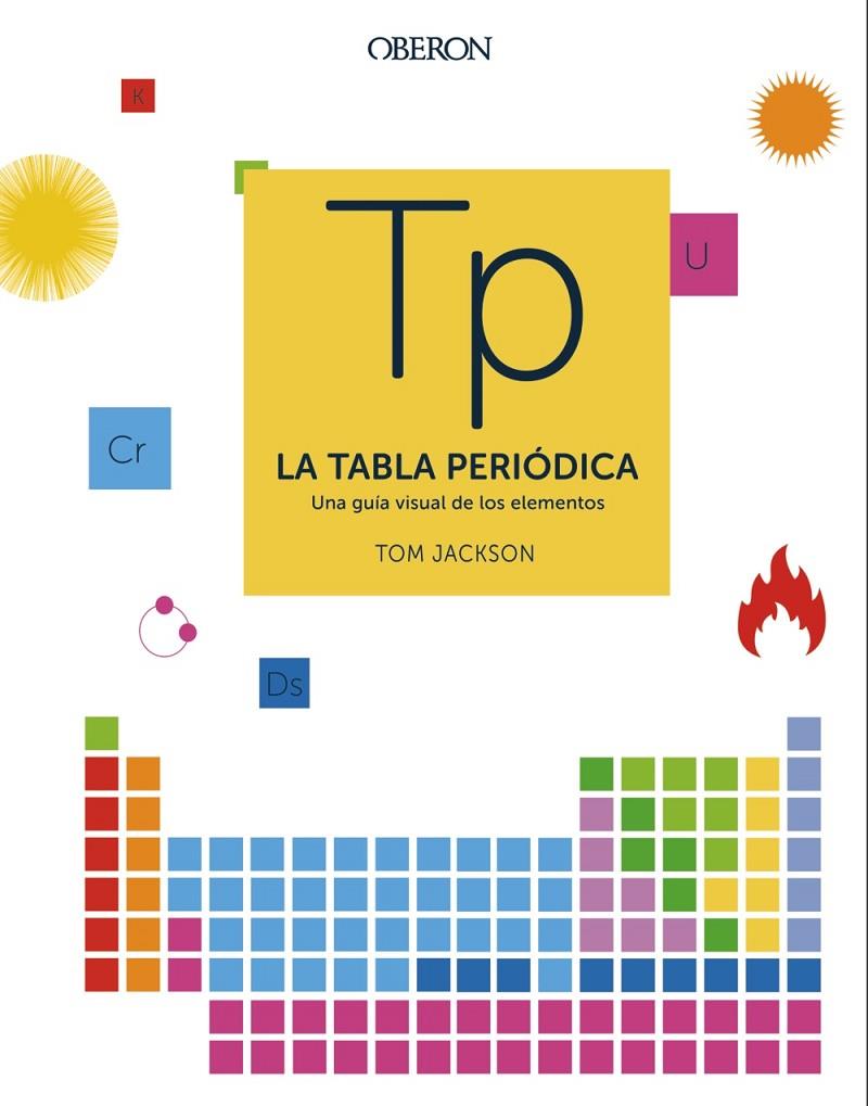 La tabla periódica | 9788441541825 | Jackson, Tom