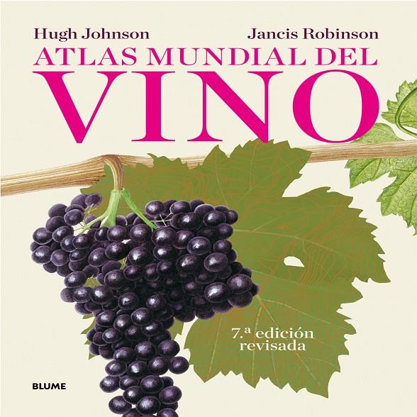 Atlas mundial del vino | 9788416138029 | Hugh Johnson y Jancis Robinson