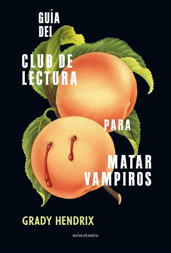 Guía del club de lectura para matar vampiros | 9788445009956 | Hendrix, Grady