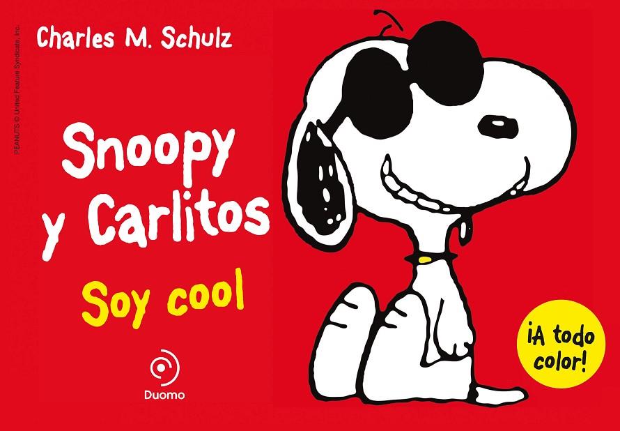 Soy cool | 9788415945581 | Charles M. Schulz