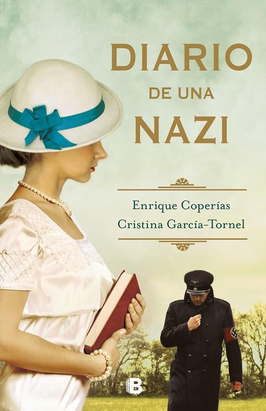 Diario de una nazi | 9788466667487 | Coperías, Enrique ; García-Tornel, Cristina