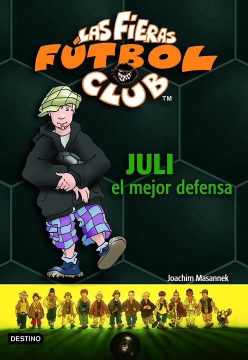 Juli el mejor defensa | 9788408057642 | Joachim Masannek