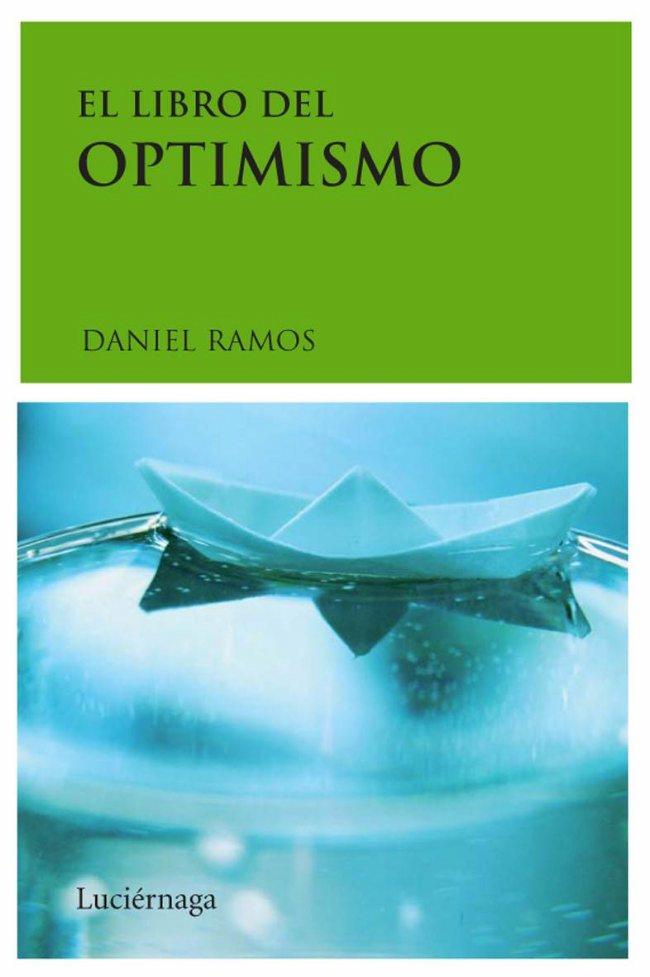 El libro del optimismo | 9788489957961 | Daniel Ramos