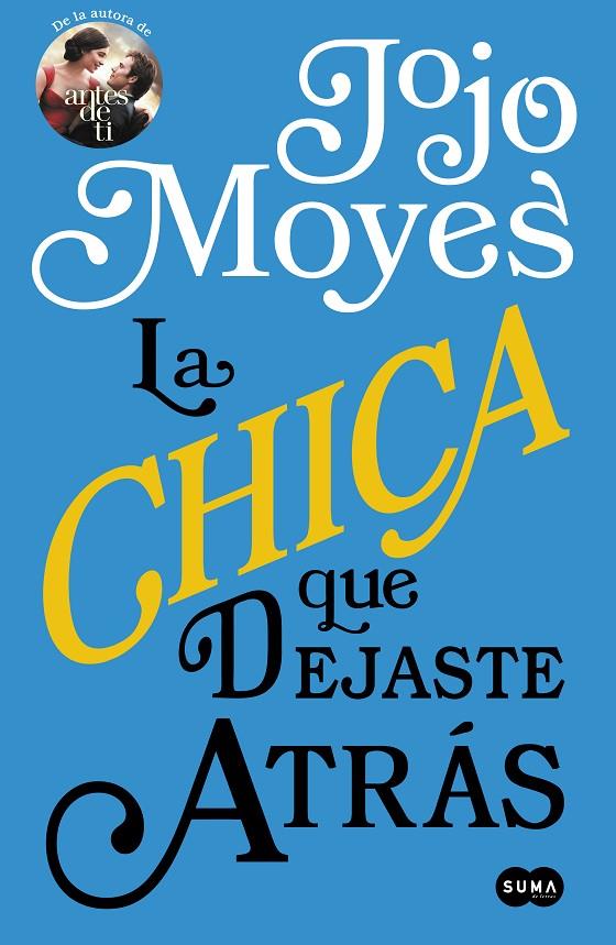 La chica que dejaste atrás | 9788491290803 | Jojo Moyes