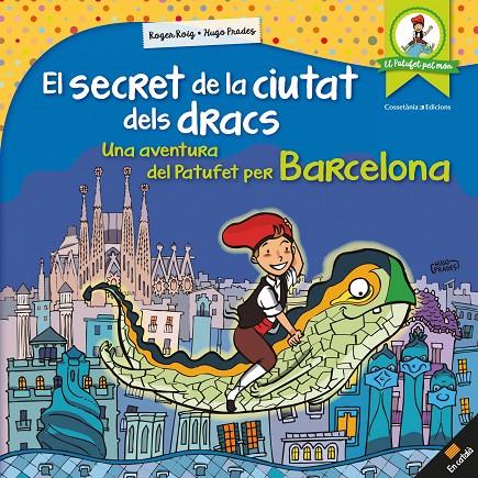 El secret de la ciutat dels dracs | 9788490346334 | Roger Roig i Hugo Prades