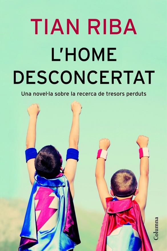 L'home desconcertat | 9788466414043 | Tian Riba