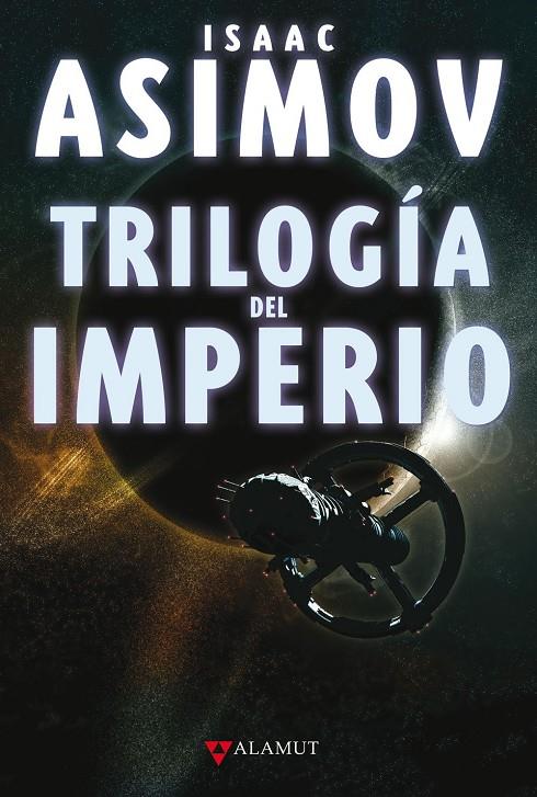 Trilogía del imperio | 9788498890204 | Isaac Asimov