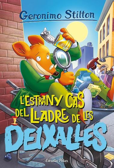 L'estrany cas del lladre de les deixalles | 9788413895147 | Stilton, Geronimo