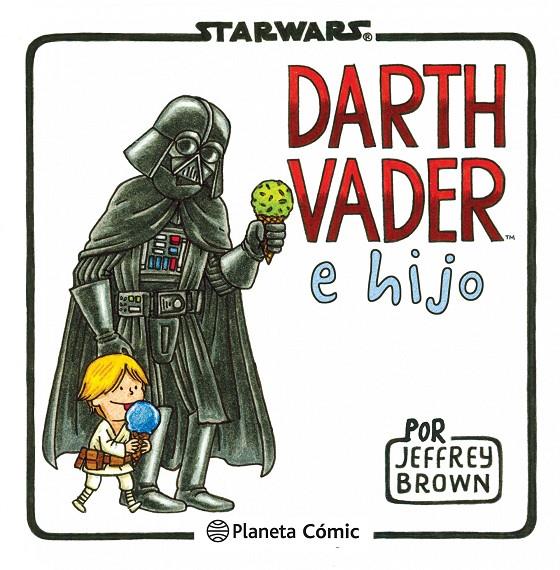 Darth Vader e hijo | 9788415480822 | Jeffrey Brown