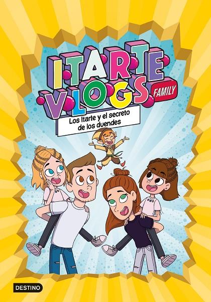 Itarte Vlogs Family 2. Los Itarte y el secreto de los duendes | 9788408251866 | Itarte