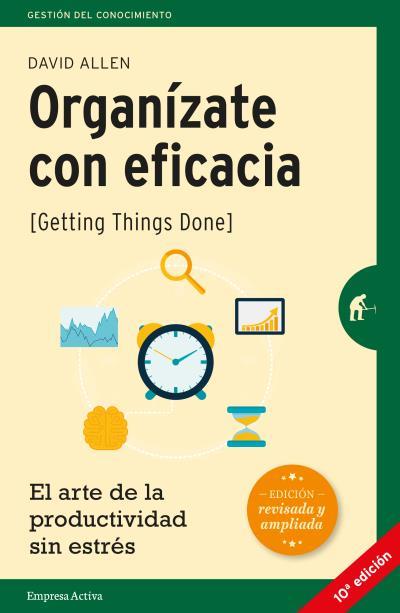 Organízate con eficacia | 9788492921300 | David Allen