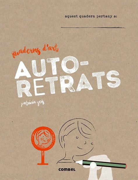 Autoretrats. Quaderns d'art | 9788491010685 | Patricia Geis