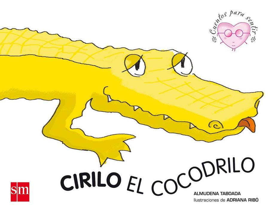 Cirilo el cocodrilo | 9788434838208 | Almudena Taboada - Adriana Ribó