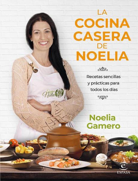 La cocina casera de Noelia | 9788467068726 | Gamero, Noelia