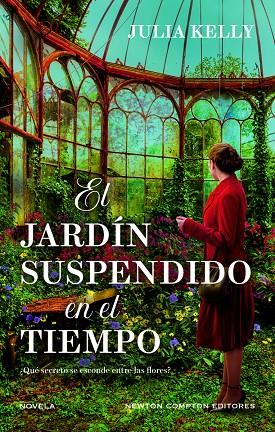 El jardín suspendido en el tiempo | 9788410080713 | Kelly, Julia