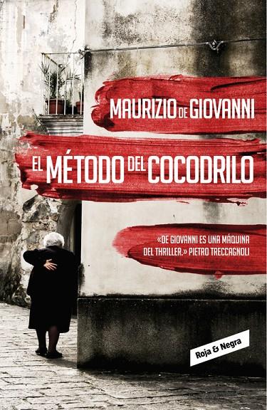 El método del cocodrilo | 9788439726753 | Maurizio de Giovanni