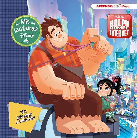 Ralph Rompe Internet (Mis lecturas Disney) | 9788416931903 | Disney,