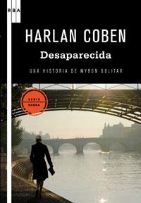 Desaparecida. Una historia de Myron Bolitar | 9788498677508 | Harlan Coben