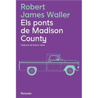 Els ponts de Madison County | 9788419311337 | Waller, Robert James