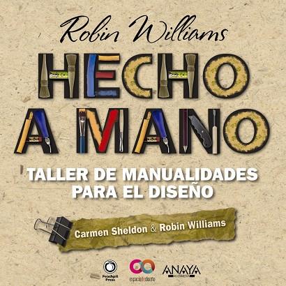 Hecho a mano | 9788441531796 | Robin Williams - Carmen Sheldon