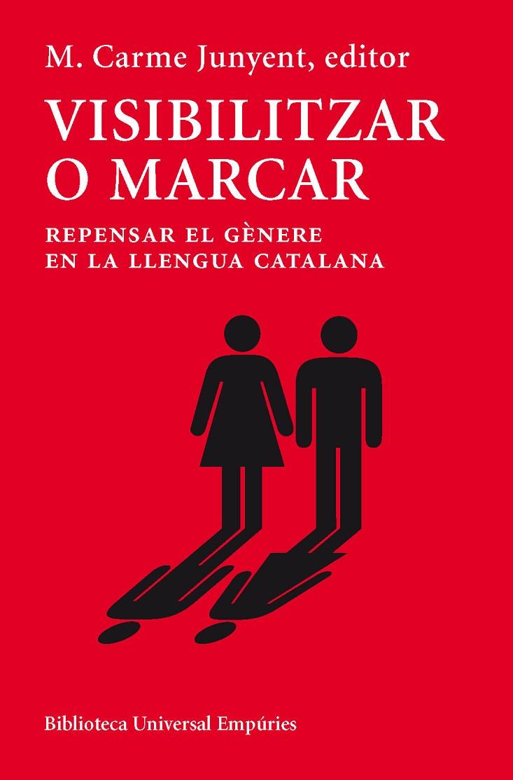 Visibilitzar o marcar | 9788497878647 | M. Carme Junyent