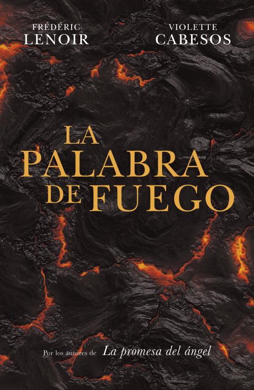 La palabra de fuego | 9788425347535 | Frédéric Lenoir - Violette Cabesos