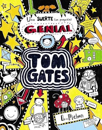 Tom Gates 7 : Una suerte (un poquitín) genial | 9788469600658 | Pichon, Liz