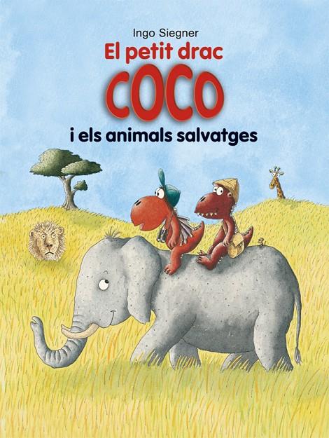 El petit drac Coco i els animals salvatges | 9788424662363 | Siegner, Ingo