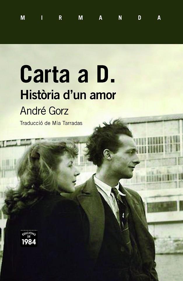 CARTA A D. HISTÒRIA D'UN AMOR | 9788416987603 | GORZ, ANDRÉ