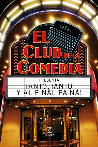 Tanto, Tanto... y al final pa'na | 9788467037319 | El Club de la comedia