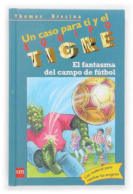 El fantasma del campo de fútbol | 9788467505955 | Thomas Brezina