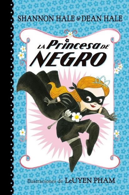 La princesa de negro | 9788448847401 | Shannon Hale & Dean Hale