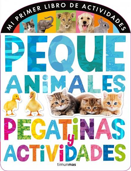 Pequeanimales - Pegatinas y actividades | 9788408120681 | Little Tiger Press