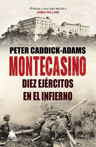 Montecasino. Diez ejércitos en el infierno | 9788416222483 | Peter Caddick-Adams