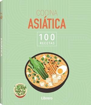 100 Recetas Cocina Asiática | 9788411540636 | AA, VV