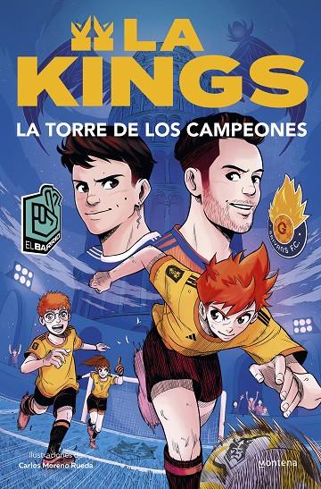 La torre de los campeones (La Kings 2) | 9788410050433 | Kings League