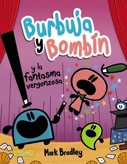 Burbuja y Bombín y la fantasma vergonzosa | 9788414334454 | Bradley, Mark