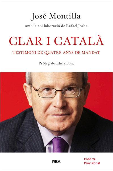 Clar i català | 9788482646282 | José Montilla - col·lab. Rafael Jorba