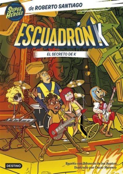 Escuadrón K 2. El secreto de K | 9788408283300 | Santiago, Roberto/Santos Molina, Eduardo de los