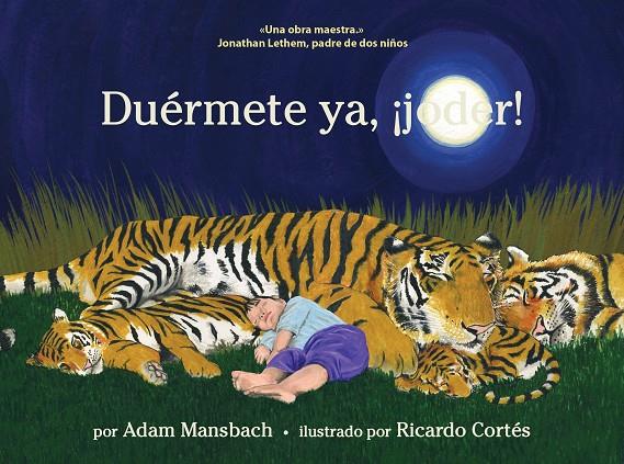 ¡Duérmete ya, joder! | 9788439725169 | Adam Mansbach - Ricardo Cortés