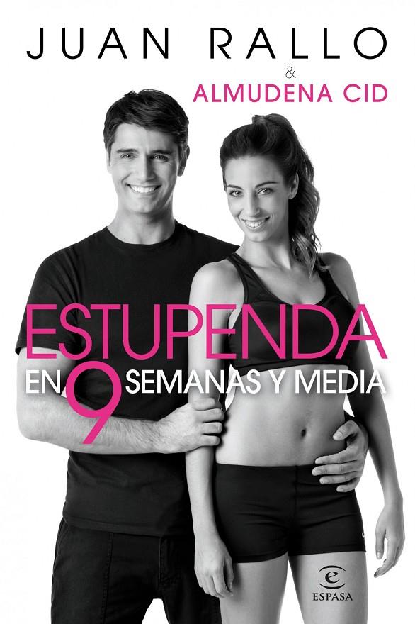 Estupenda en 9 semanas y media | 9788467035780 | Juan Rallo & Almudena Cid