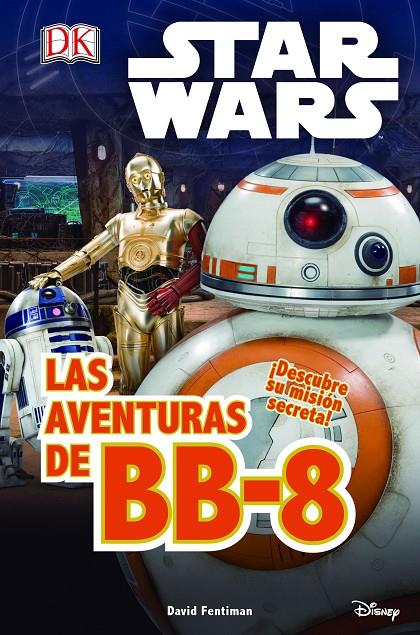 Las aventuras de BB-8 | 9788408155263 | David Fentiman