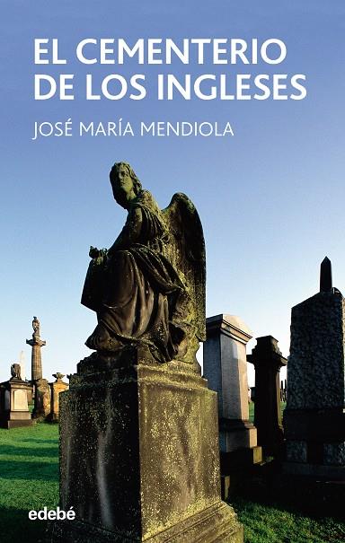 El cementerio de los ingleses | 9788423676613 | José María Mendiola