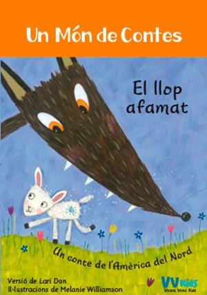 Un Món de contes. El llop afamat | 9788468251813 | Lari Don