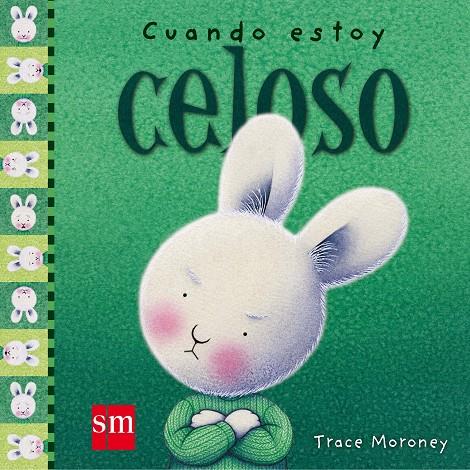 Cuando estoy celoso | 9788467522037 | Trace Moroney