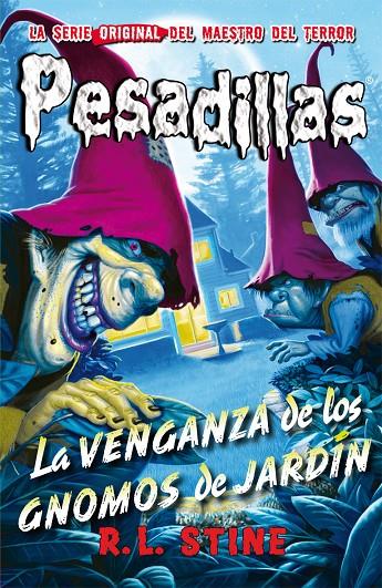 La venganza de los gnomos de jardín | 9788416387373 | R.L. Stine