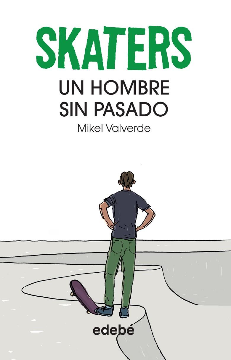 Un hombre sin pasado | 9788468304823 | Mikel Valverde