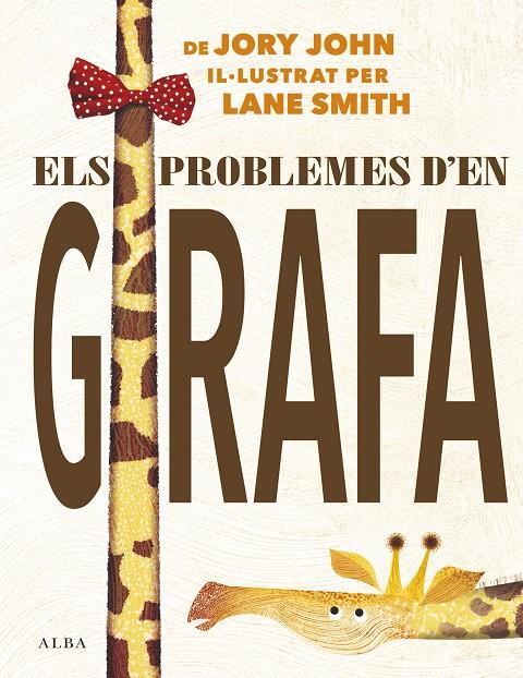 Els problemes d'en Girafa | 9788490655306 | Jory, John