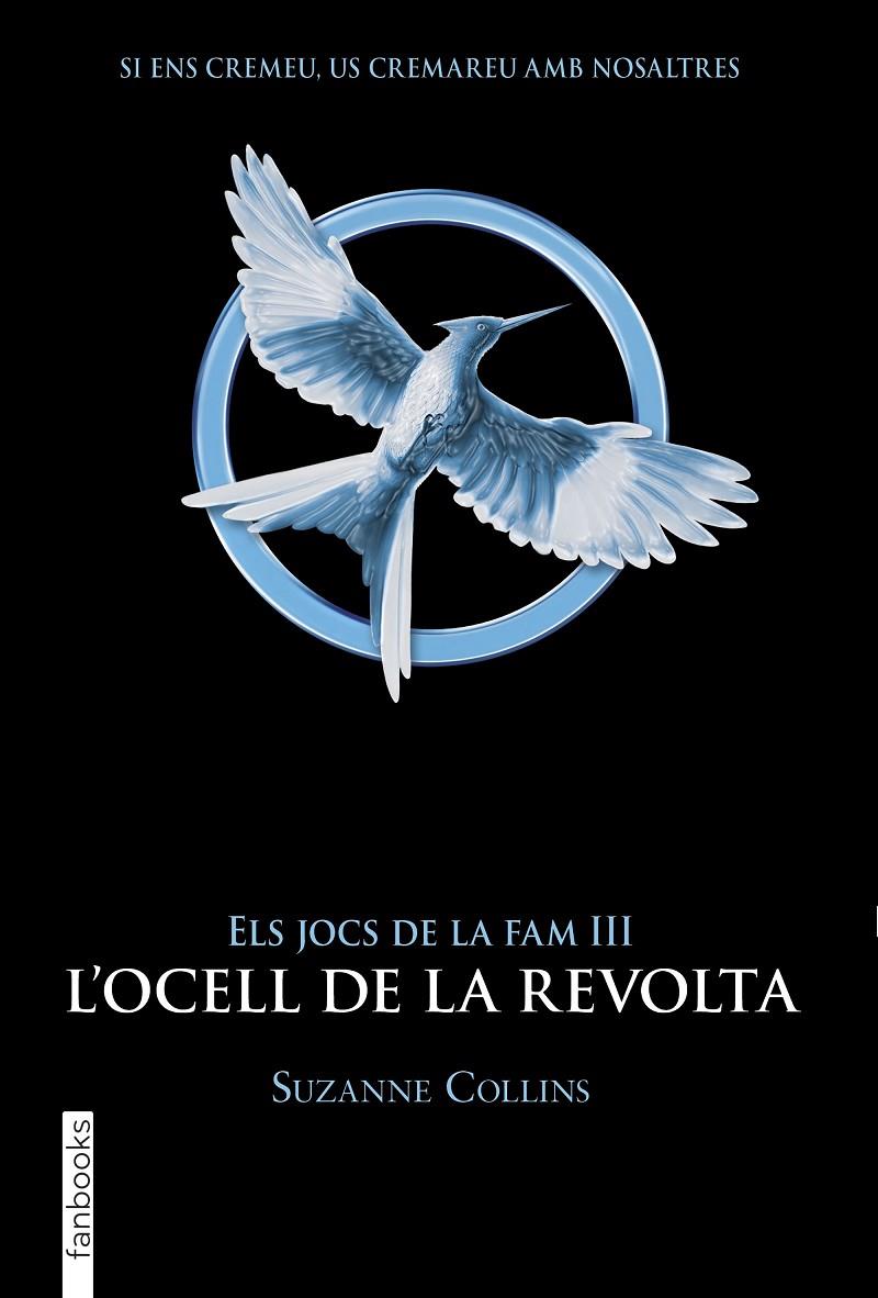 Els Jocs de la Fam III. L'ocell de la revolta | 9788417515959 | Collins, Suzanne